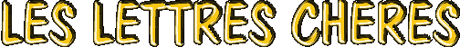 TITRE = Les lettres ch&egrave;res