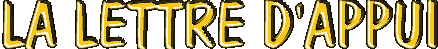 TITRE = LA LETTRE D'APPUI