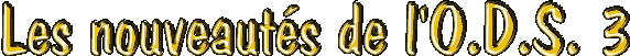 TITRE = NOUVEAUTES ODS 3